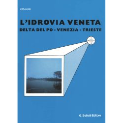L'idrovia veneta - Belletti Editore A02